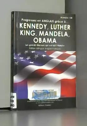 Couverture du produit · Progresser en anglais grâce à Kennedy, Luther, King, Mandela, Obama