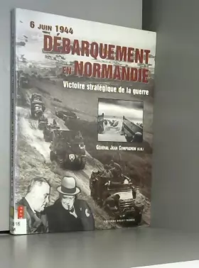 Couverture du produit · Débarquement en Normandie : 6 juin 1944, victoire stratégique de la guerre