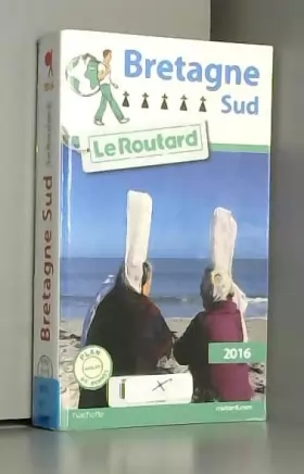 Couverture du produit · Guide du Routard Bretagne Sud 2016
