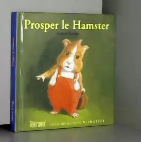 Couverture du produit · Prosper le Hamster (French Edition) by Antoon Krings(1905-07-02)