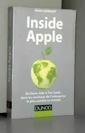 Couverture du produit · Inside Apple: De Steve Jobs à Tim Cook : dans les coulisses de l'entreprise la plus secrète au monde