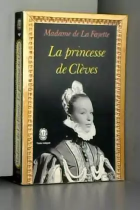 Couverture du produit · BiblioLycée - La Princesse de Clèves, Madame de la Fayette - BAC 2022: Parcours Individu, morale et société