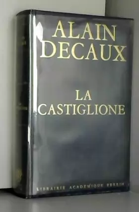 Couverture du produit · La Castiglione - dame De Coeur De L'europe