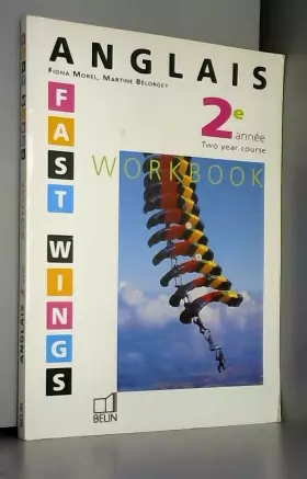 Couverture du produit · Fast Wings : 2e année, LV2, (livre de l'élève)
