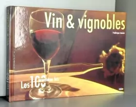 Couverture du produit · Les 100 premières fois - Vin & vignobles