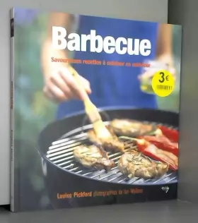 Couverture du produit · Barbecue - Savoureuses recettes à cuisiner en extérieur