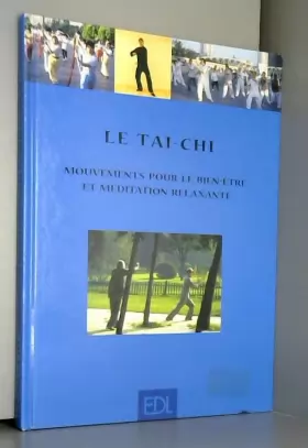 Couverture du produit · Le tai-chi. Mouvements pour le bien-être et méditation relaxante