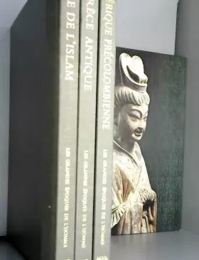 Couverture du produit · les grandes époques de l'homme - Lot de 4 livres - la Chine ancienne - La Grèce antique - L'amérique précolombienne - L'aube de
