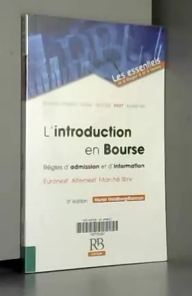 Couverture du produit · L'introduction en Bourse. Règles d'admission et d'information Euronext, Alternext, Marché libre