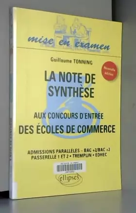 Couverture du produit · Note Synthese aux Concours d'Entrée des Ecoles de Commerce Admissions Paralleles Bac+2+3 (Ne)