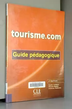 Couverture du produit · Tourisme. com - Guide pédagogique - 2ème édition