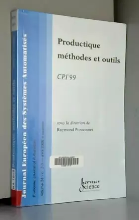 Couverture du produit · Journal Européen des Systèmes Automatisés Volume 34 / N°2-3 Avril 2000 : Productique, méthodes et outils, CPI'99