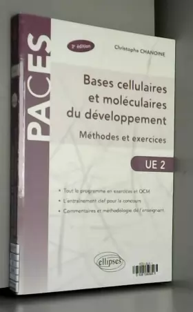 Couverture du produit · Bases Cellulaires & Moléculaires du Développement Méthodes & Exercices UE2