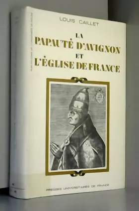 Couverture du produit · La Papauté d'Avignon et l'Église de France : La politique bénéficiale du pape Jean XXII en France, 1316-1334 (Publications de l