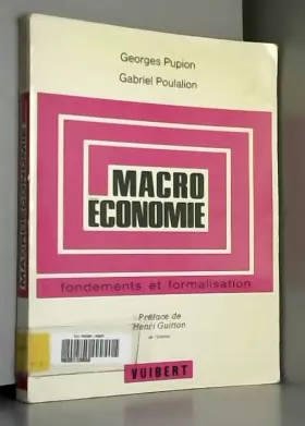 Couverture du produit · Macroéconomie : fondements et formalisation