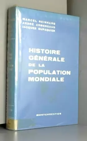 Couverture du produit · Histoire Generale de la Population Mondiale