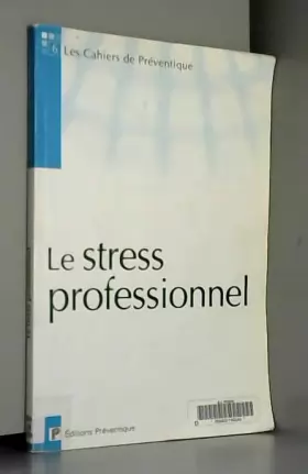 Couverture du produit · Le stress professionnel