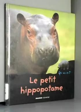 Couverture du produit · Le Petit Hippopotame