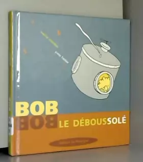 Couverture du produit · Bob le déboussolé