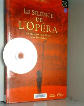 Couverture du produit · Le silence de l'opéra (1CD audio)