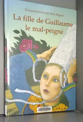 Couverture du produit · La fille de Guillaume le mal-peigné: Conte breton