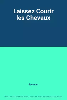 Couverture du produit · Laissez Courir les Chevaux