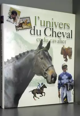 Couverture du produit · L'UNIVERS DU CHEVAL ET DU CAVALIER