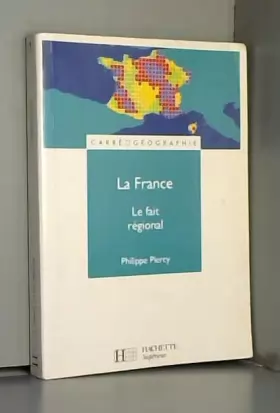 Couverture du produit · LA FRANCE. Le fait régional