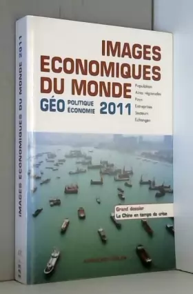 Couverture du produit · Images économiques du Monde 2011: Géoéconomie-géopolitique