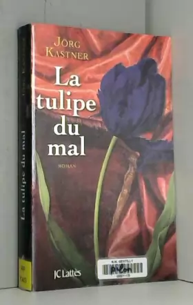 Couverture du produit · La tulipe du mal