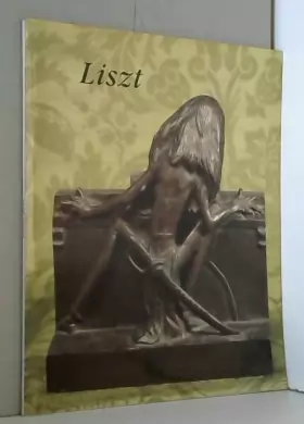 Couverture du produit · Franz Liszt : Musée Renan-Scheffer... Paris, 27 mai-28 septembre 1986