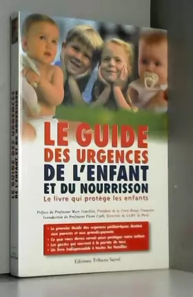 Couverture du produit · Le Guide des urgences de l'enfant et du nourrisson