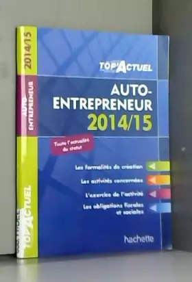 Couverture du produit · Top'Actuel Auto-entrepreneur 2014-2015
