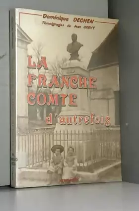 Couverture du produit · La Franche-Comté d'autrefois
