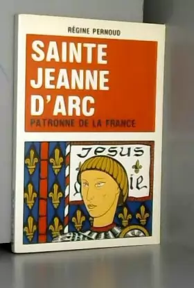 Couverture du produit · Sainte jeanne d'arc, patronne de la france.