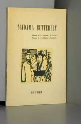 Couverture du produit · Madama Butterfly (Da John L. Long E David Belasco): Tragedia Giapponese (Classic Reprint)