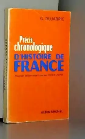 Couverture du produit · PRECIS CHRONOLOGIQUE D'HISTOIRE DE FRANCE - DES ORIGINES A NOS JOURS - NOUVELLE EDITION MISE A JOUR PAR YVES D. PAPIN
