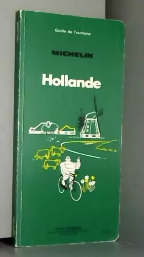 Couverture du produit · Michelin Green Guide: Hollande (Michelin Green Tourist Guides)