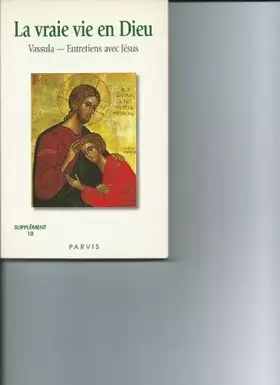 Couverture du produit · LA VRAIE VIE EN DIEU SUPPLEMENT NUMERO 10