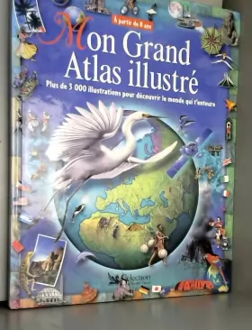 Couverture du produit · Mon grand atlas illustré