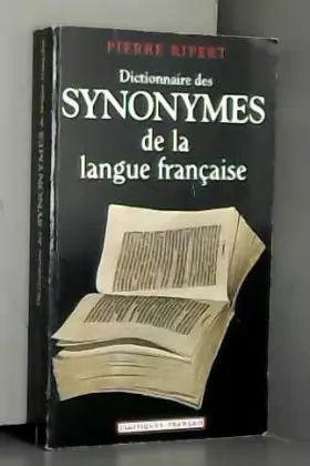 Couverture du produit · Dictionnaire des synonymes de la langue française (Classiques français)