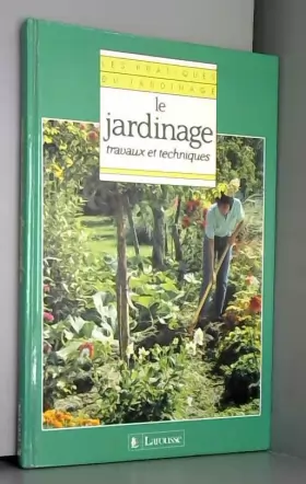 Couverture du produit · Les Pratiques du jardinage Tome 13 : Le Jardinage