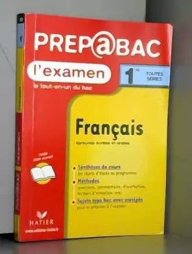 Couverture du produit · Prépabac, l'examen : Français, 1ère toutes séries - Epreuves écrites et orales