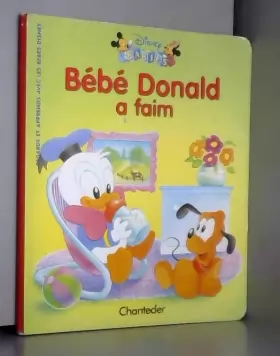 Couverture du produit · Disney regarde et apprends  4. Bébé Donald a faim