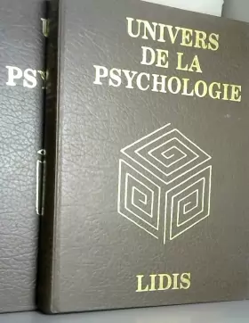 Couverture du produit · Univers de la psychologie tome 1 champ, histoire et méthodes de la psychologie / tome 2 la vie psychologique normale