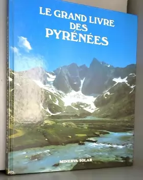 Couverture du produit · Le grand livre des pyrenees