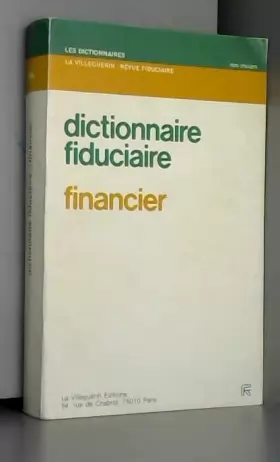 Couverture du produit · Financier : Dictionnaire (Les Dictionnaires La Villeguérin)