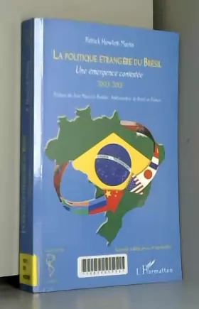 Couverture du produit · La Politique étrangère du Brésil: Une émergence contestée 2003-2013 - (Nouvelle édition revue et augmentée)
