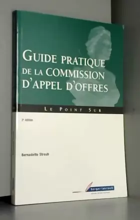 Couverture du produit · guide pratique de la commission d'appel d 'offres - 2e ed.