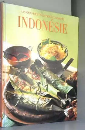 Couverture du produit · Indonésie : Grandes traditions culinaires